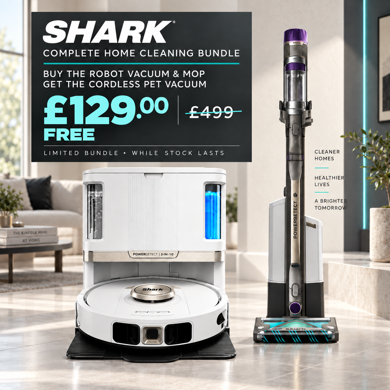 Shark Complete Home Cleaning Bundle — robot vacuum and mop with free cordless pet vacuum, £129.00